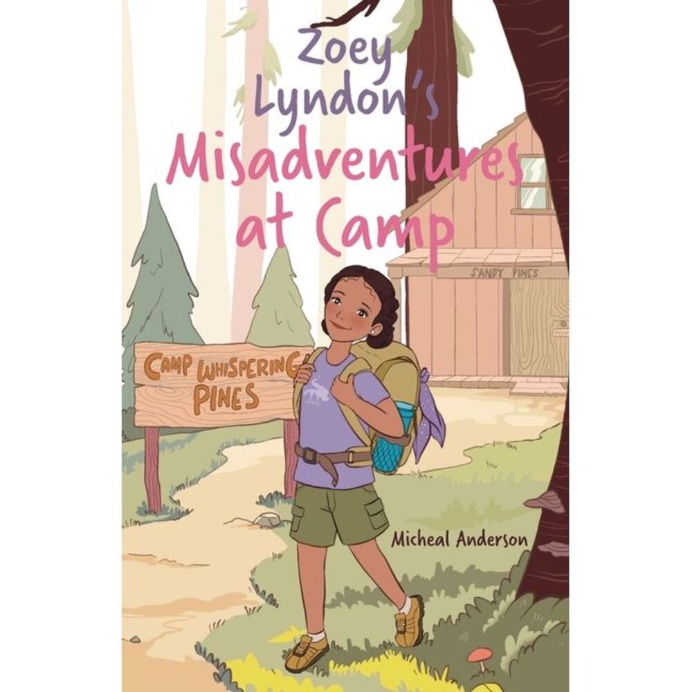 Zoey Lyndon's Misadventures at Camp -- Anderson